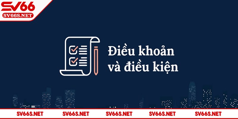 dieu-khoan-va-dieu-kien-yeu-cau-do-tuoi